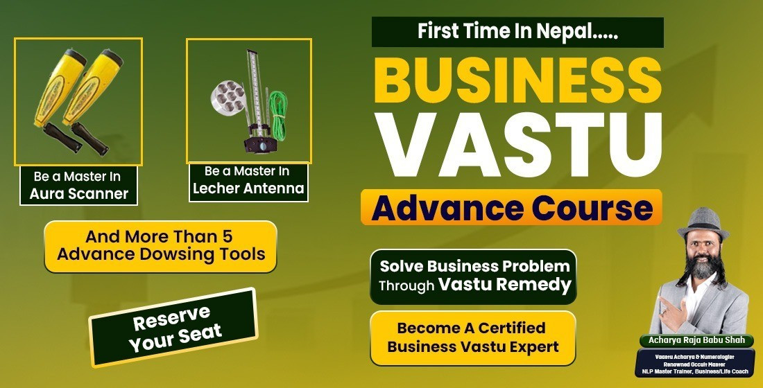 BUSINESS VASTU ADVANCE COURSE